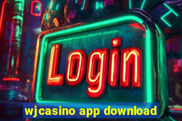 wjcasino app download